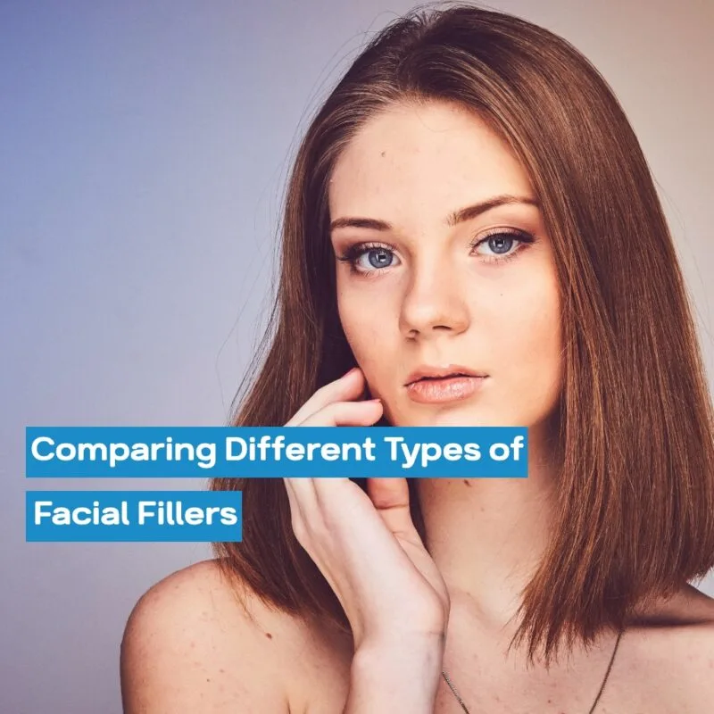 Comparing Different Types of Facial Fillers types of facial filler c3088da9
