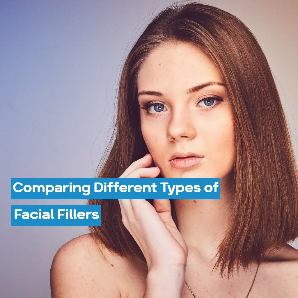 Comparing Different Types Of Facial Fillers Types Of Facial Filler C3088Da9